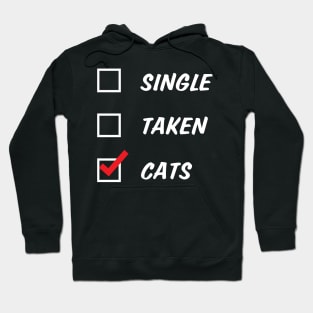 Single Taken or Cats Hoodie